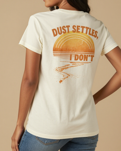Dust Settles, I Don't Washed Tee – Back View – Mara – white
