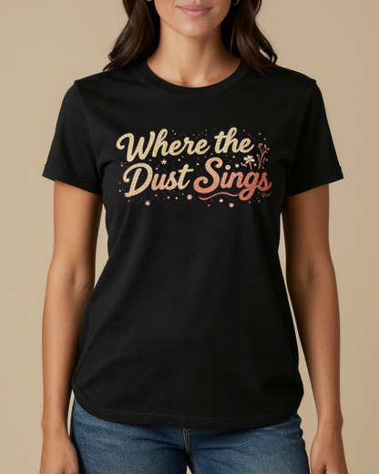 Where the Dust Sings Washed Tee – Front View – Jessie – black