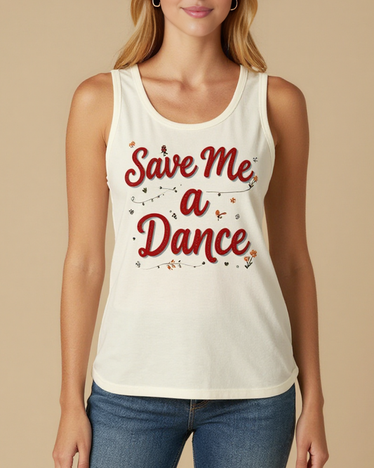 Save Me a Dance Tank Top – Front View – Riley – white